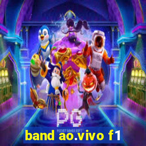 band ao.vivo f1